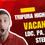 TRIPURA HIGH COURT VACANCY LDC, PA, STENO