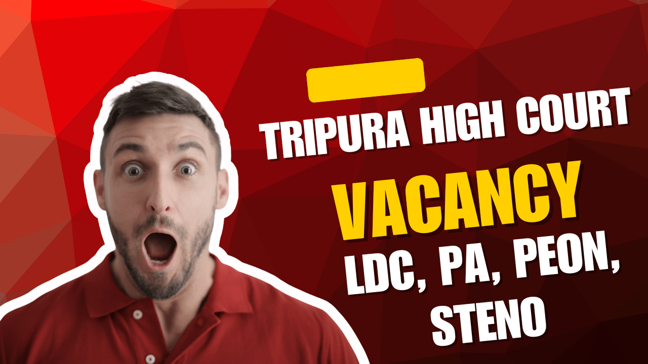 Tripura High Court Recruitment for LDC, PA and Peon is out, Salary
