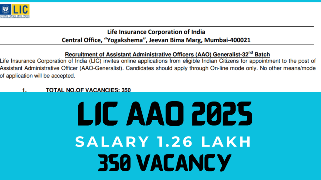 LIC AAO Recruitment 2025 Apply for 350 Assistant Administrative Officer (Generalist) Posts