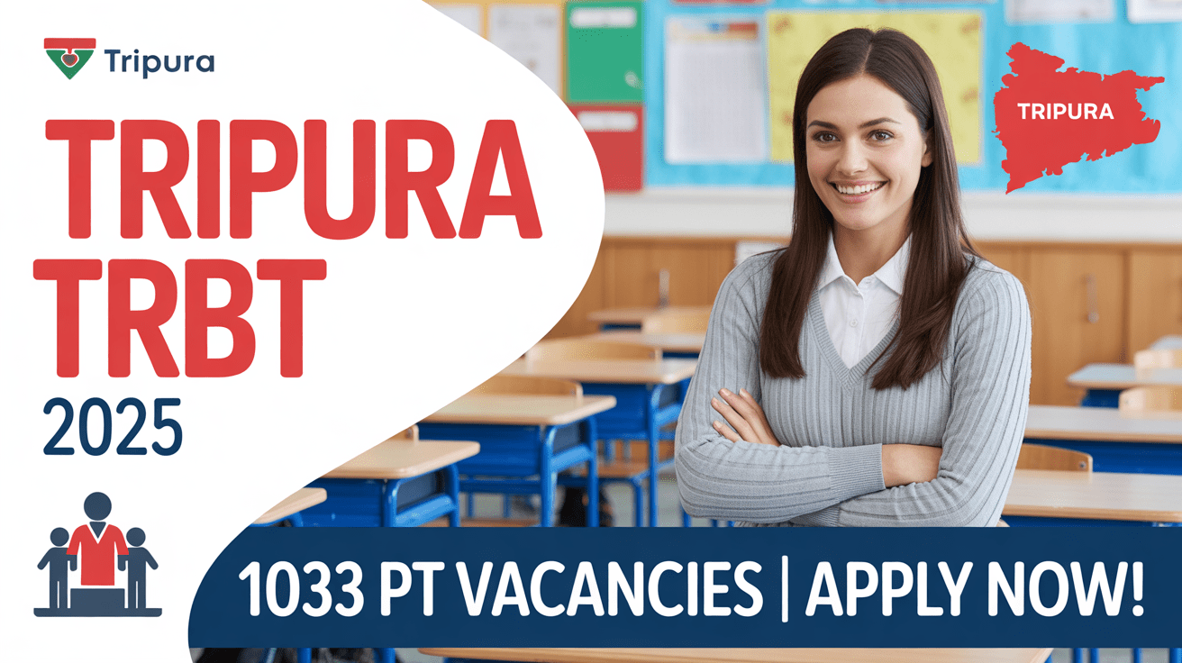 Tripura TRBT 1033 PGT Recruitment 2025: Eligibility, Dates, & Apply Online