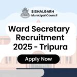 Bishalgarh Municipal Council ward secretry Recruitment 2025-