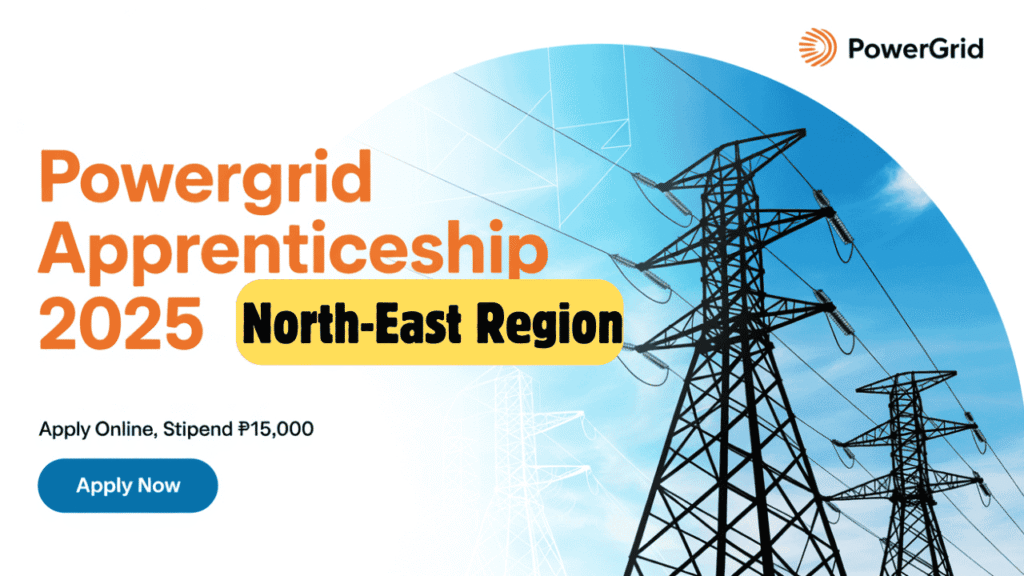POWERGRID Apprenticeship North Eastern Region